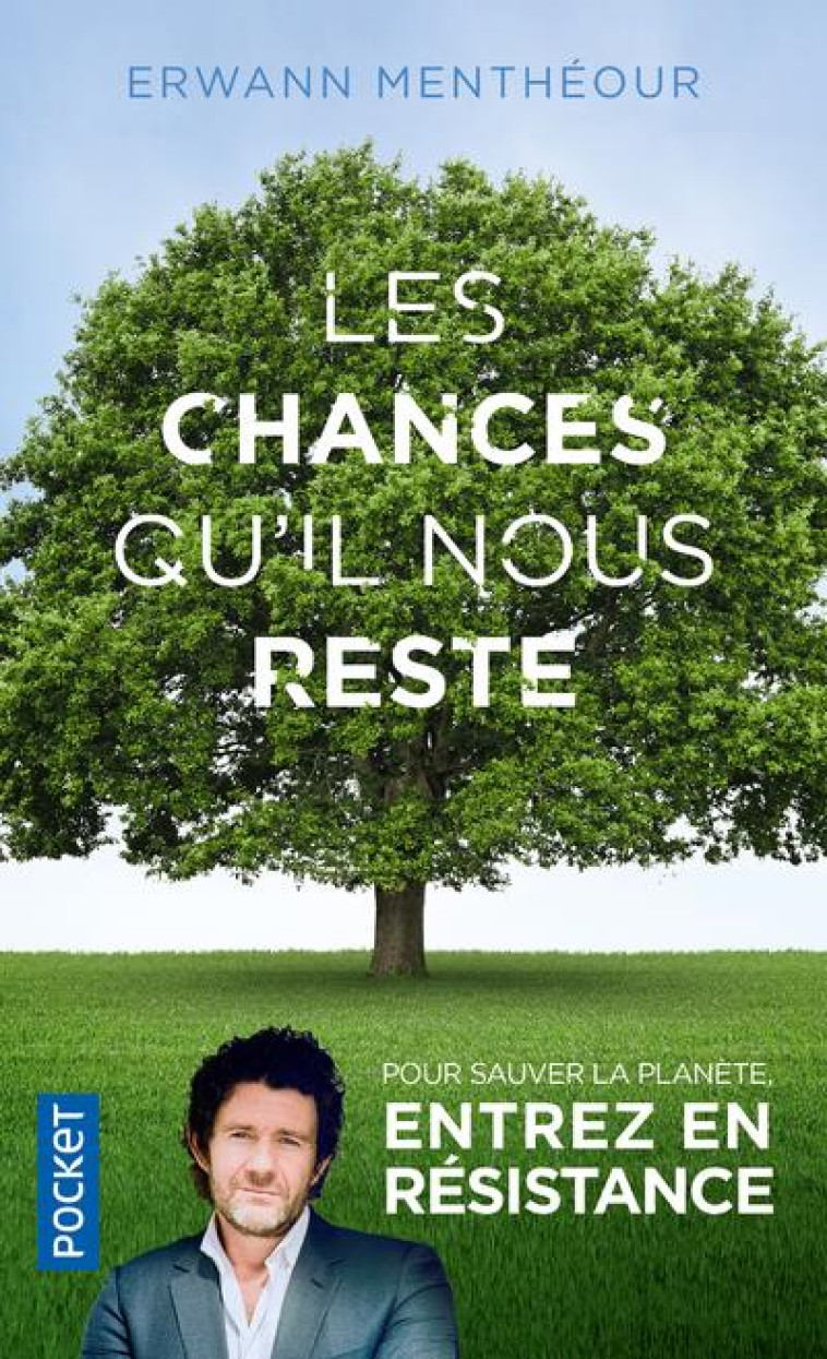 LES CHANCES QU-IL NOUS RESTE - MENTHEOUR ERWANN - POCKET