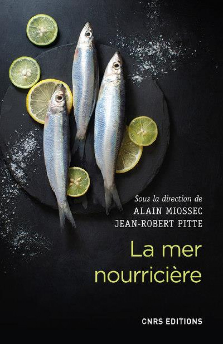 LA MER NOURRICIERE - MIOSSEC/PITTE - CNRS
