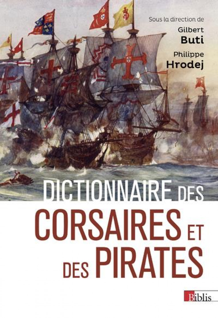 DICTIONNAIRE DES CORSAIRES ET DES PIRATES - COLLECTIF - CNRS