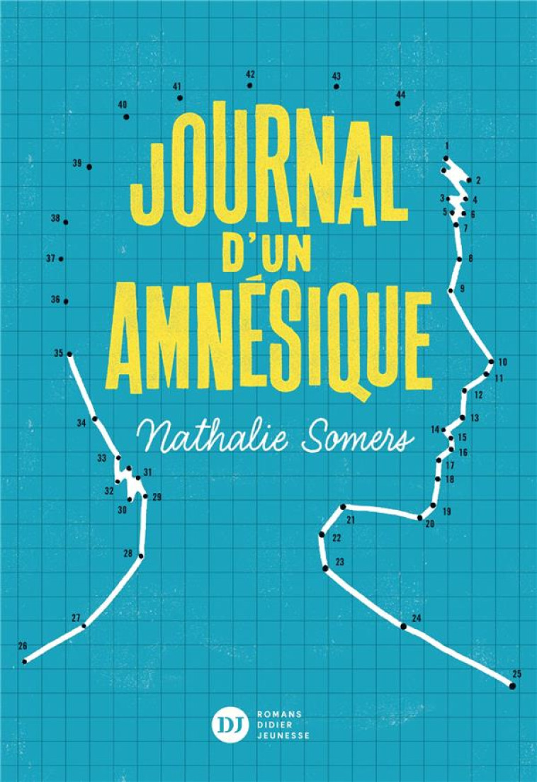 JOURNAL D-UN AMNESIQUE - SOMERS NATHALIE - DIDIER