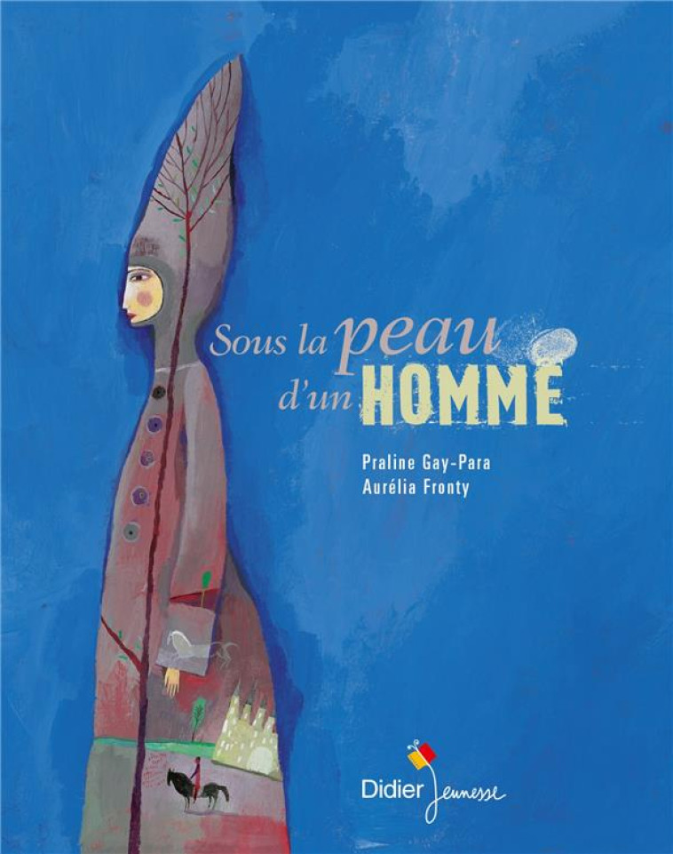 SOUS LA PEAU D-UN HOMME - POCHE - GAY-PARA/FRONTY - DIDIER