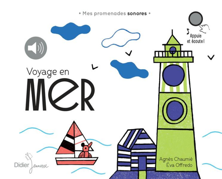 VOYAGE EN MER  MES PROMENADES SONORES - AUDIO - CHAUMIE/OFFREDO - DIDIER