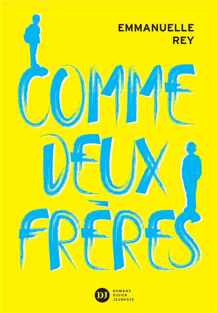 COMME DEUX FRERES - REY EMMANUELLE - DIDIER