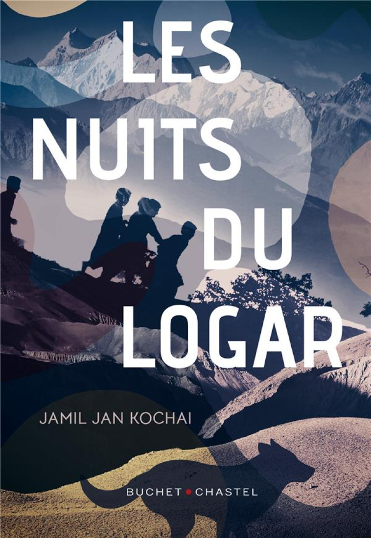 LES NUITTS DU LOGAR - KOCHAI JAMIL JAN - BUCHET CHASTEL