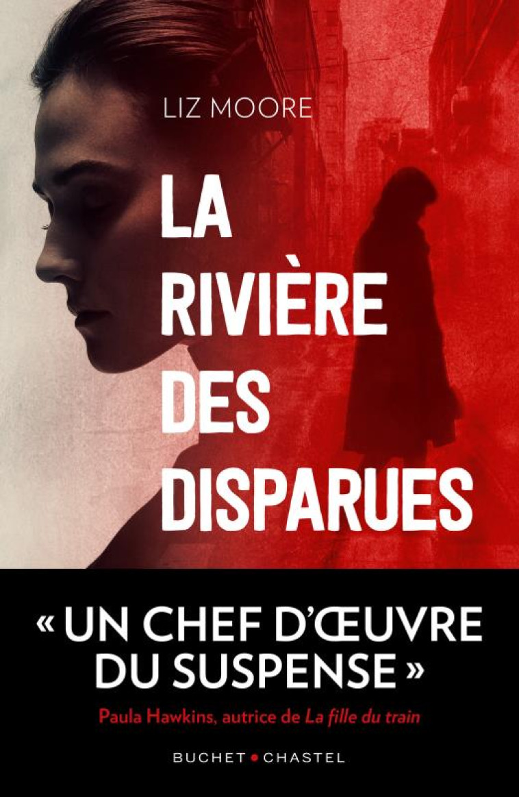 LA RIVIERE DES DISPARUES - MOORE LIZ - BUCHET CHASTEL