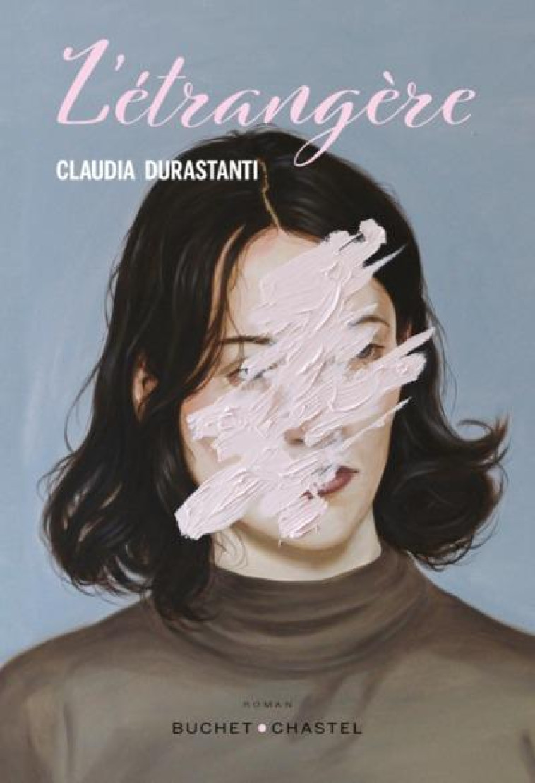 L ETRANGERE - DURASTANTI CLAUDIA - BUCHET CHASTEL