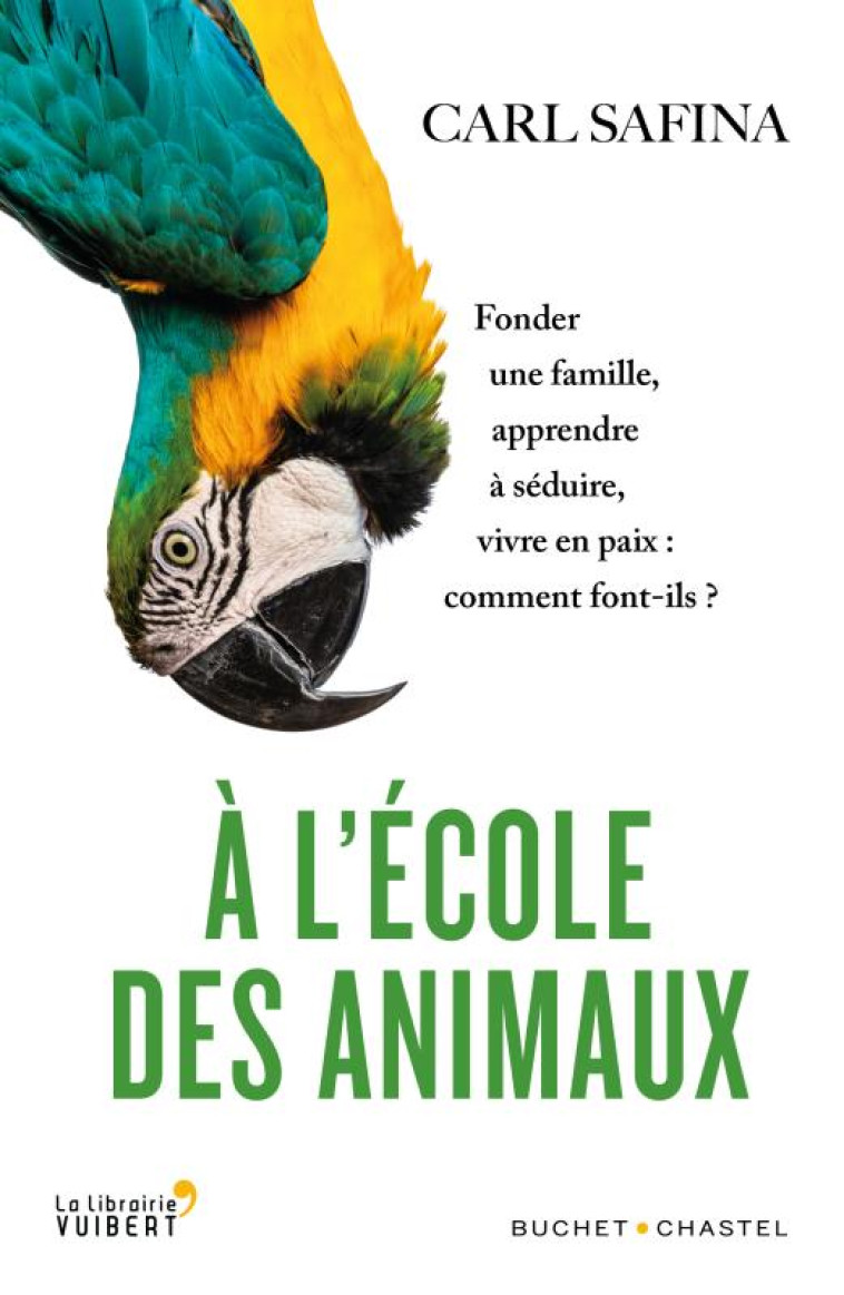 A L-ECOLE DES ANIMAUX - SAFINA CARL - BUCHET CHASTEL