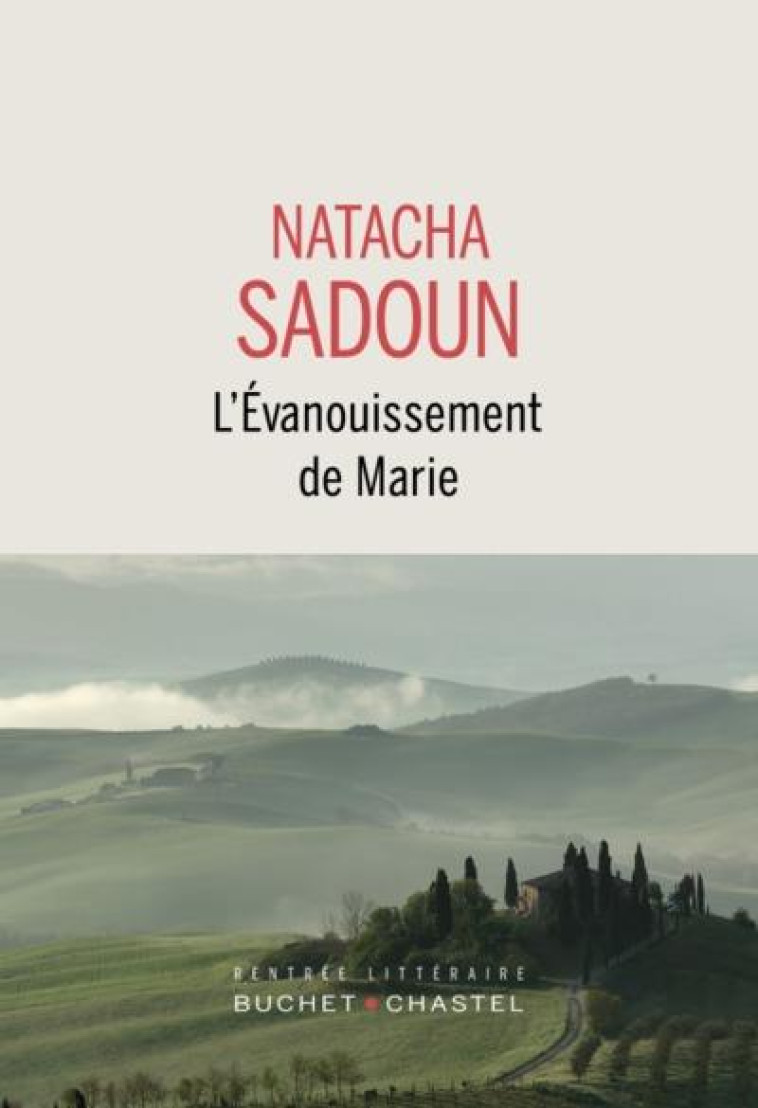 L EVANOUISSEMENT DE MARIE - SADOUN NATACHA - BUCHET CHASTEL