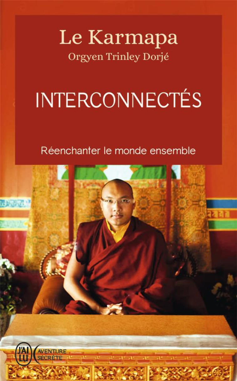 INTERCONNECTES - KARMAPA (XVIIE) [ORG - J'AI LU