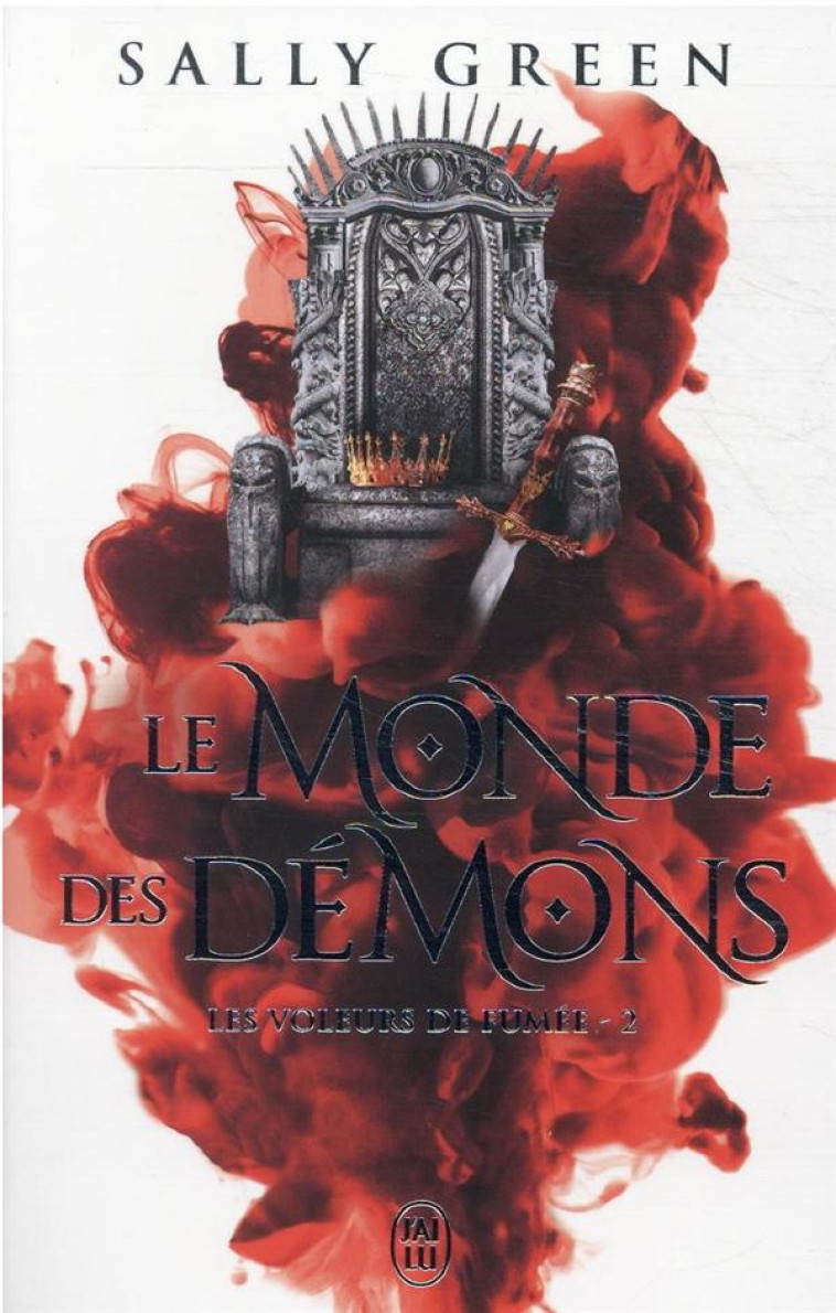 LE MONDE DES DEMONS-LES VOLEURS DE FUMEE T2 - GREEN SALLY - J'AI LU