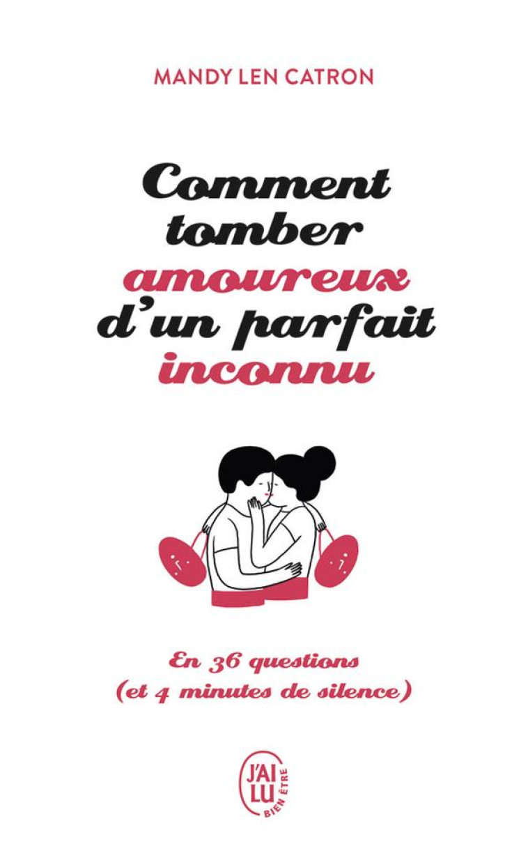 COMMENT TOMBER AMOUREUX D-UN PARFAIT INCONNU - LEN CATRON MANDY - J'AI LU