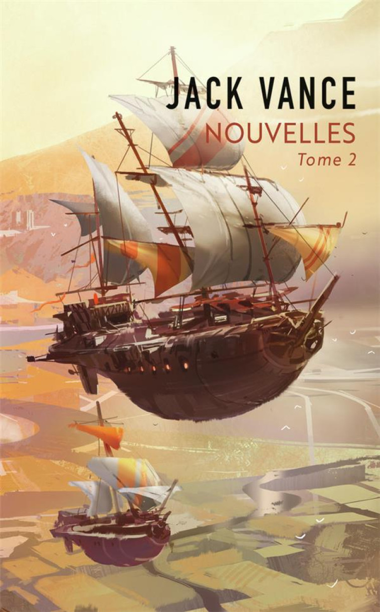 NOUVELLES, TOME 2 - VANCE JACK - J'AI LU