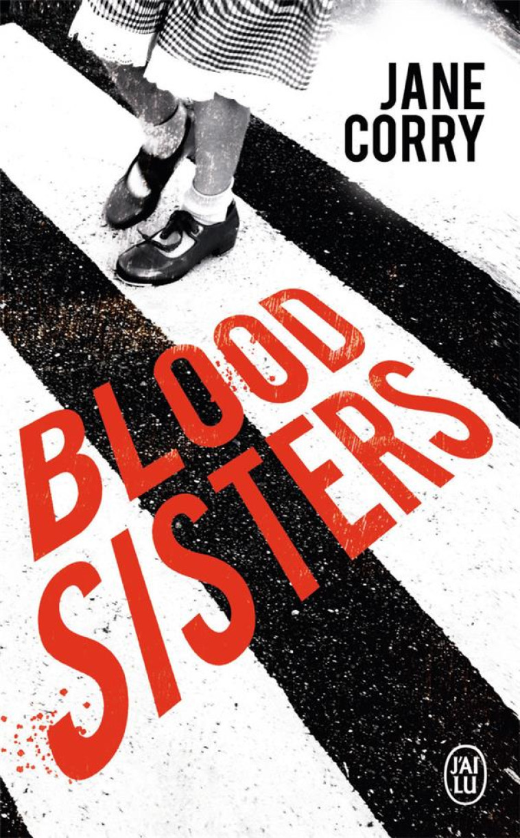 BLOOD SISTERS - CORRY JANE - J'AI LU