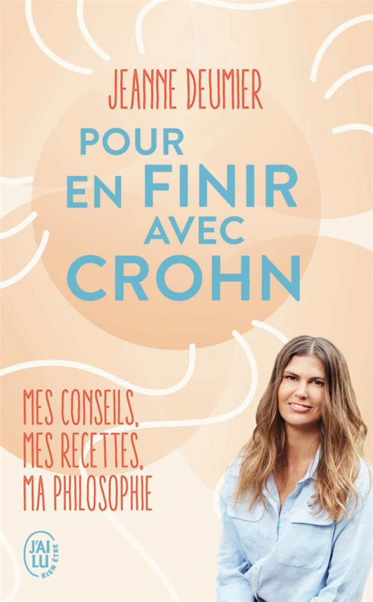 POUR EN FINIR AVEC CROHN - DEUMIER JEANNE - J'AI LU