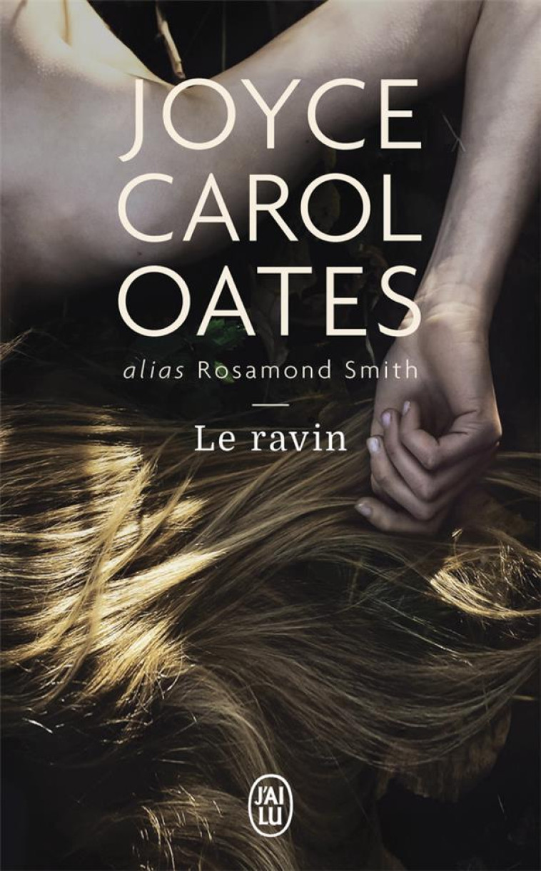 LE RAVIN (NC) - OATES JOYCE CAROL - J'AI LU