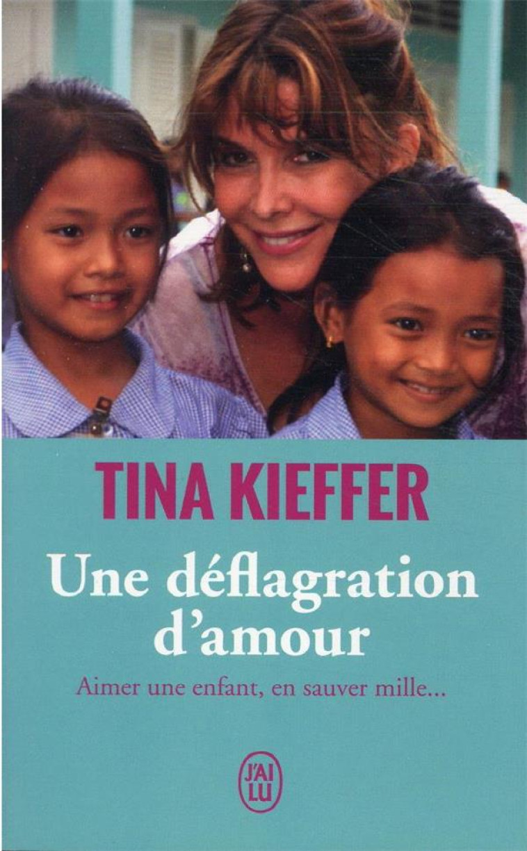 UNE DEFLAGRATION D-AMOUR - KIEFFER TINA - J'AI LU