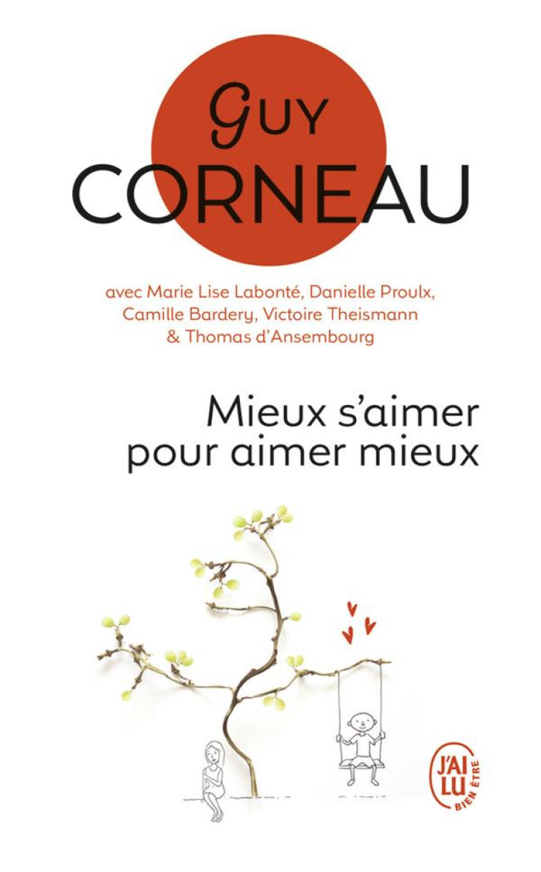 MIEUX S-AIMER POUR AIMER MIEUX - CORNEAU GUY - J'AI LU