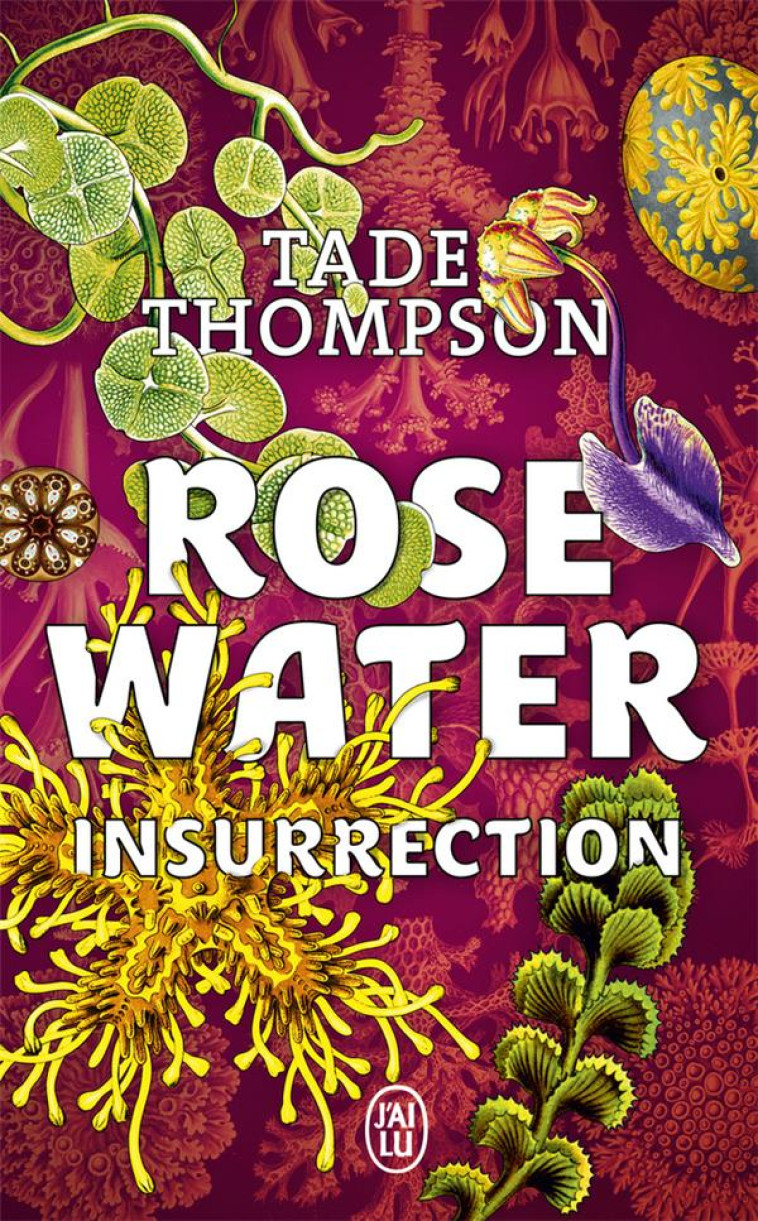 ROSEWATER - 2 - INSURRECTION - THOMPSON TADE - J'AI LU