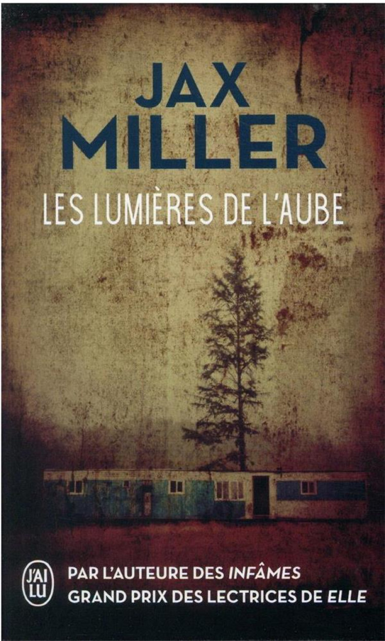 LES LUMIERES DE L-AUBE - MILLER JAX - J'AI LU