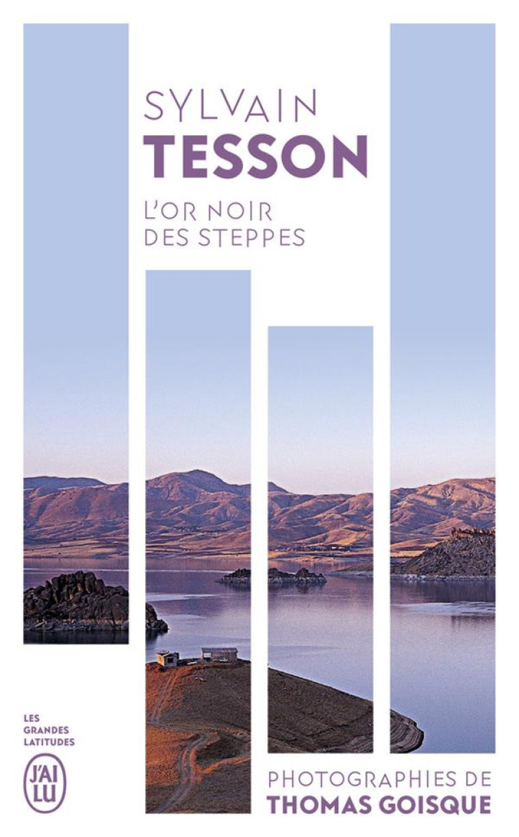 L-OIR NOIR DES STEPPES - TESSON SYLVAIN - J'AI LU