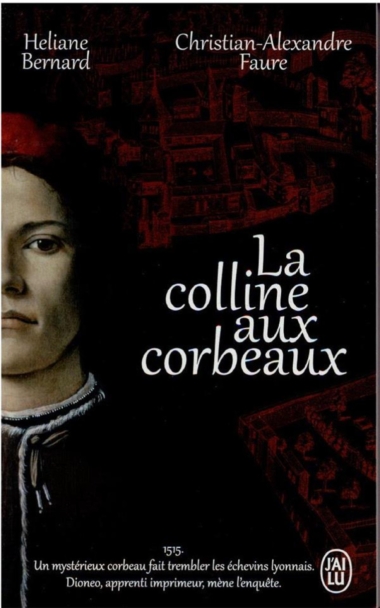 LA COLLINE AUX CORBEAUX - BERNARD/FAURE - J'AI LU