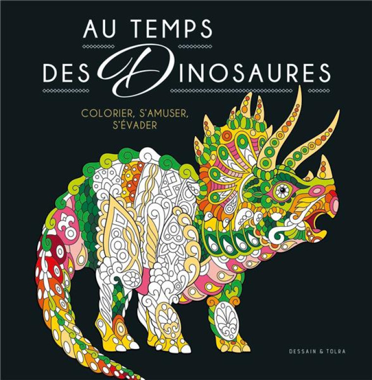 COLORIAGE BLACK - DINOSAURES - XXX - PU SEPTENTRION