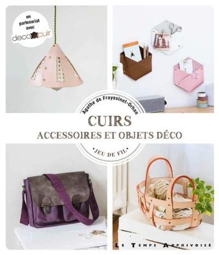 CUIRS ACCESSOIRES ET OBJETS DECO - FRAYSSINET-ORHAN - LTA