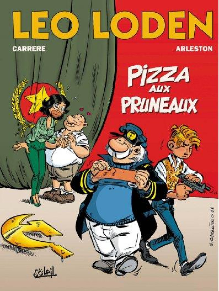 LEO LODEN TOME 1 PIZZA - ARLESTON/CARRERE - Soleil Productions