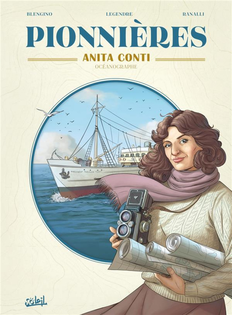 PIONNIERES - ANITA CONTI - BLENGINO/LEGENDRE - Soleil Productions