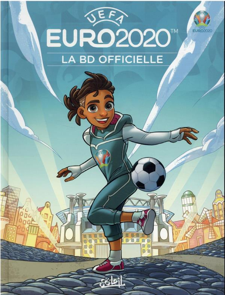 EURO 2020 - LA BD OFFICIELLE - - DANJOU LUDOVIC - Soleil Productions