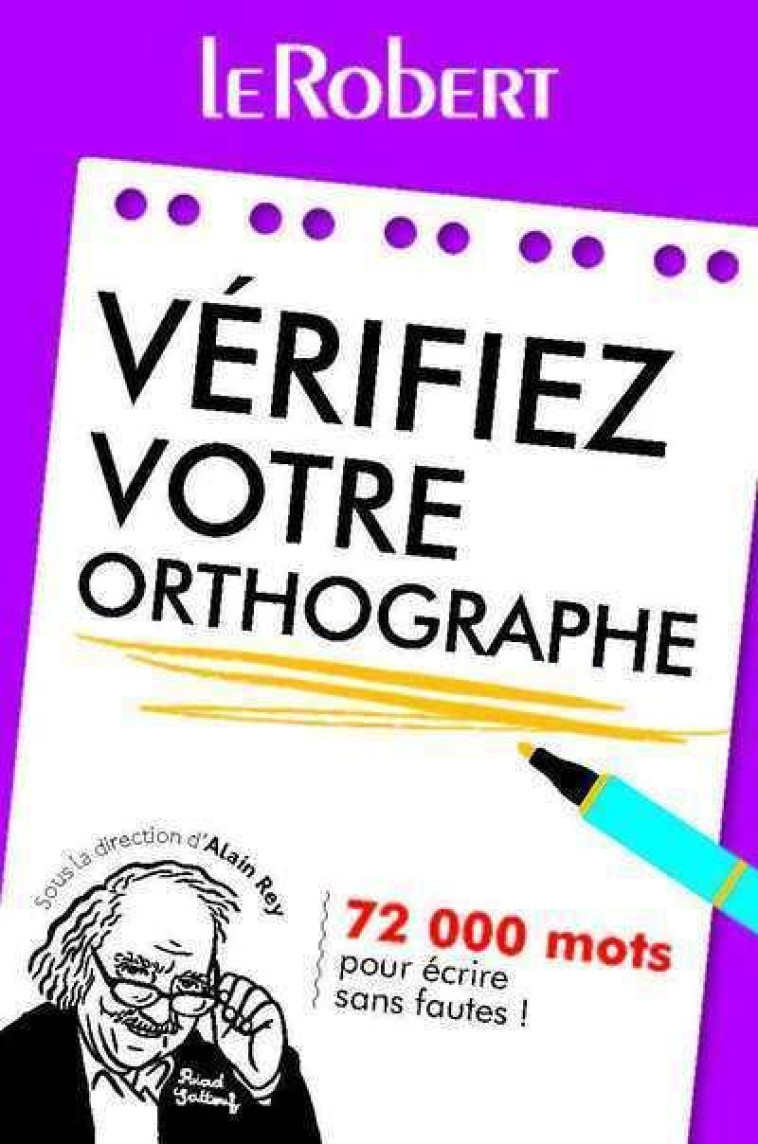 VERIFIEZ VOTRE ORTHOGRAPHE - COLLECTIF - LE ROBERT