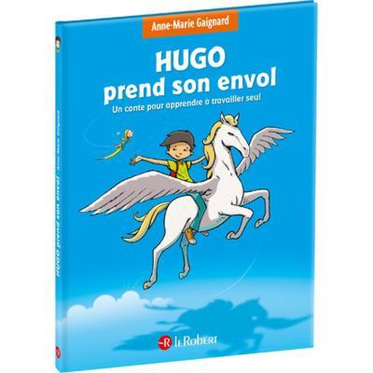 HUGO PREND SON ENVOL - GAIGNARD/SAINT REMY - LE ROBERT