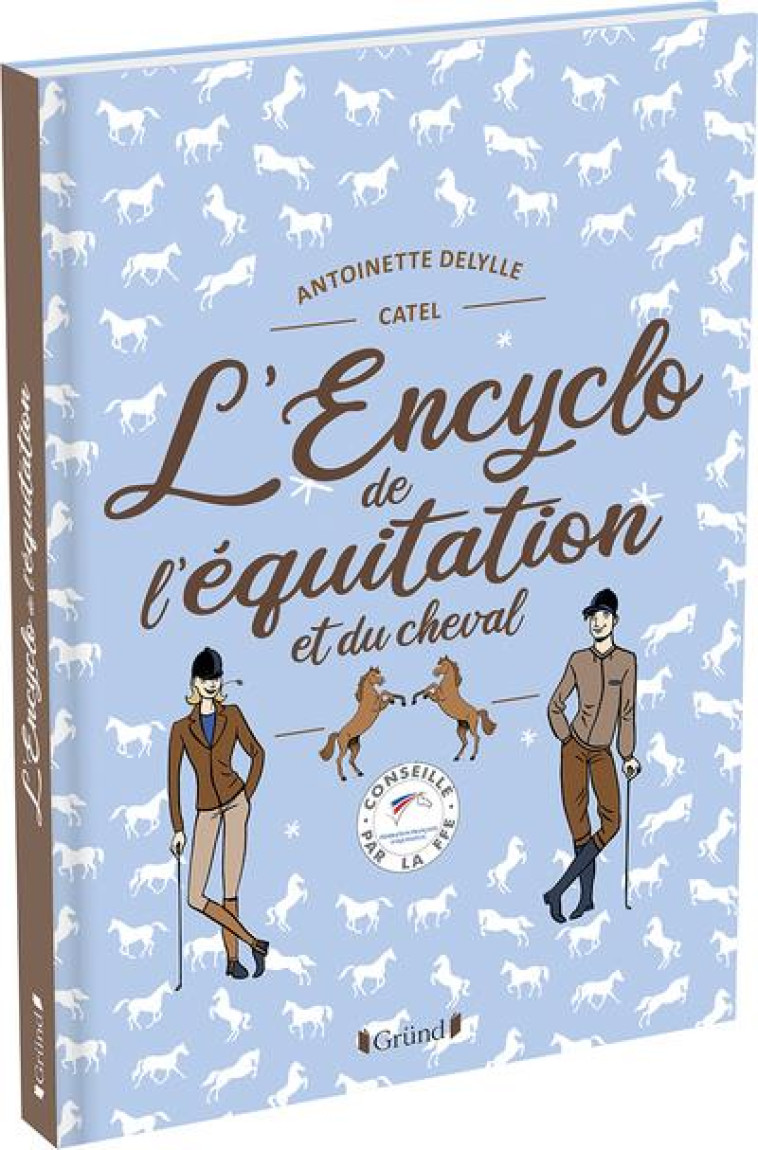 L-ENCYCLO DE L-EQUITATION ET DU CHEVAL - DELYLLE/CATEL - GRUND