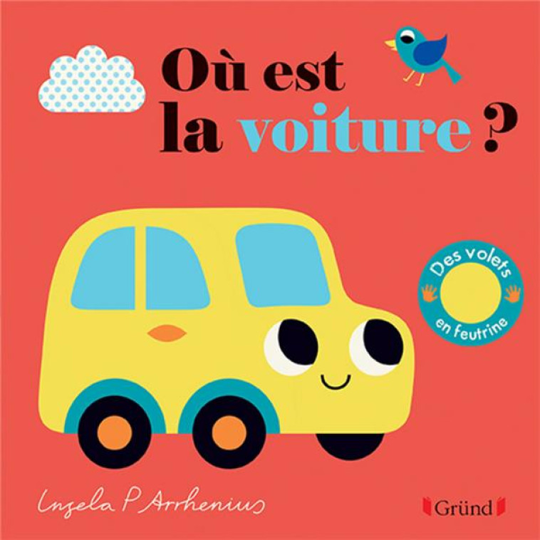 OU EST LA VOITURE ? - ARRHENIUS INGELA P. - GRUND