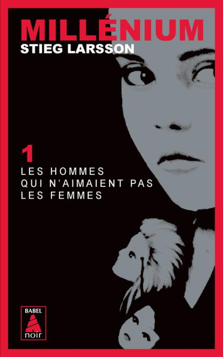 MILLENIUM T.1 LES HOMMES QUI N-AIMAIENT PAS LES FEMMES (JAQUETTE FILM) BABEL - LARSSON STIEG - ACTES SUD