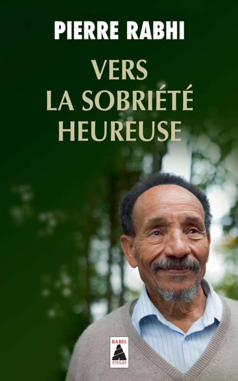 VERS LA SOBRIETE HEUREUSE BABEL 1171 (NE) - RABHI PIERRE - Actes Sud