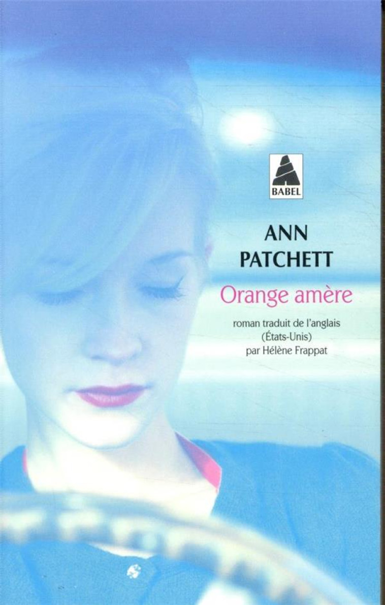 ORANGE AMERE - PATCHETT ANN - ACTES SUD