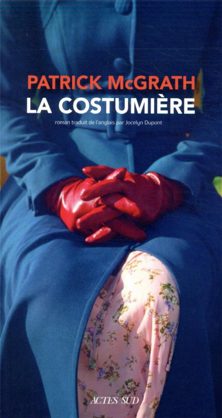 LA COSTUMIERE - MCGRATH PATRICK - ACTES SUD