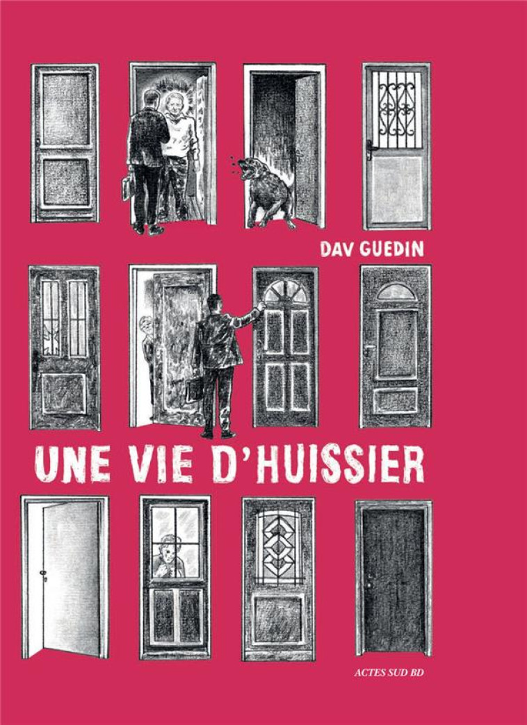 UNE VIE D-HUISSIER - GUEDIN DAV - ACTES SUD