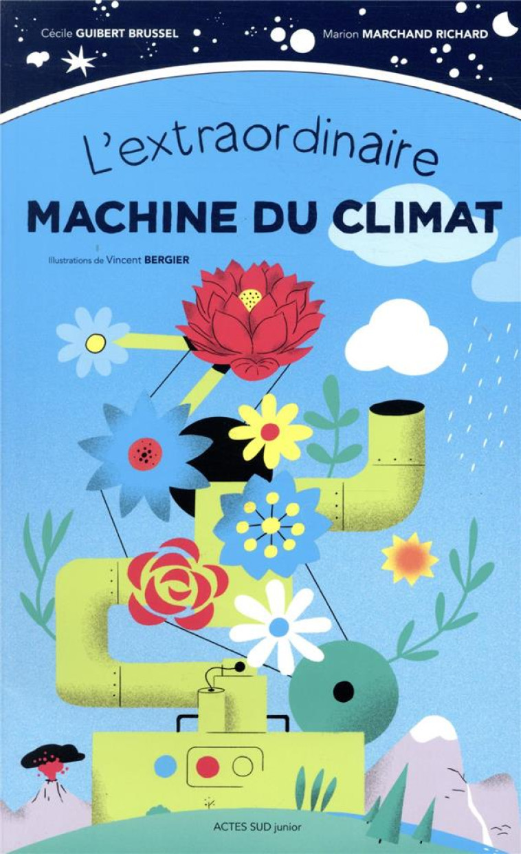 L-EXTRAORDINAIRE MACHINE DU CLIMAT - GUIBERT BRUSSEL - ACTES SUD