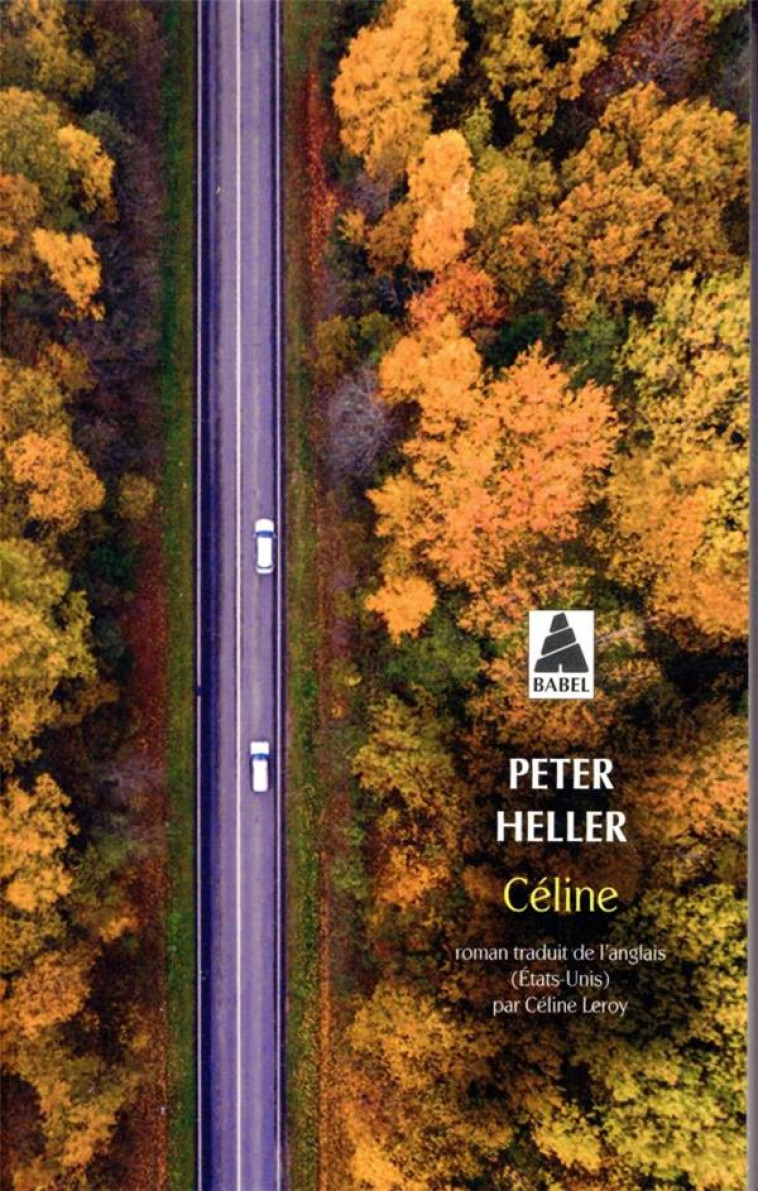 CELINE - HELLER PETER - ACTES SUD