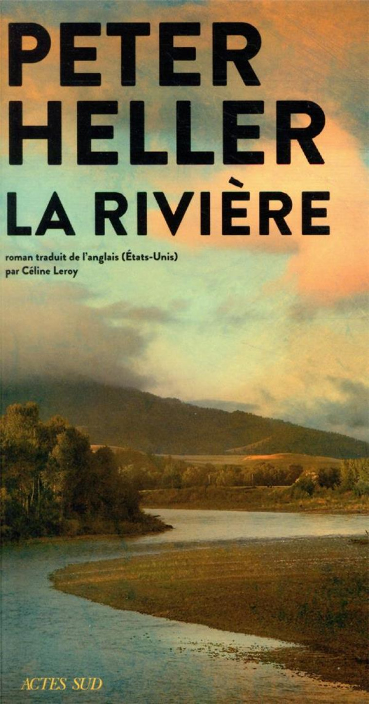 LA RIVIERE - HELLER PETER - ACTES SUD