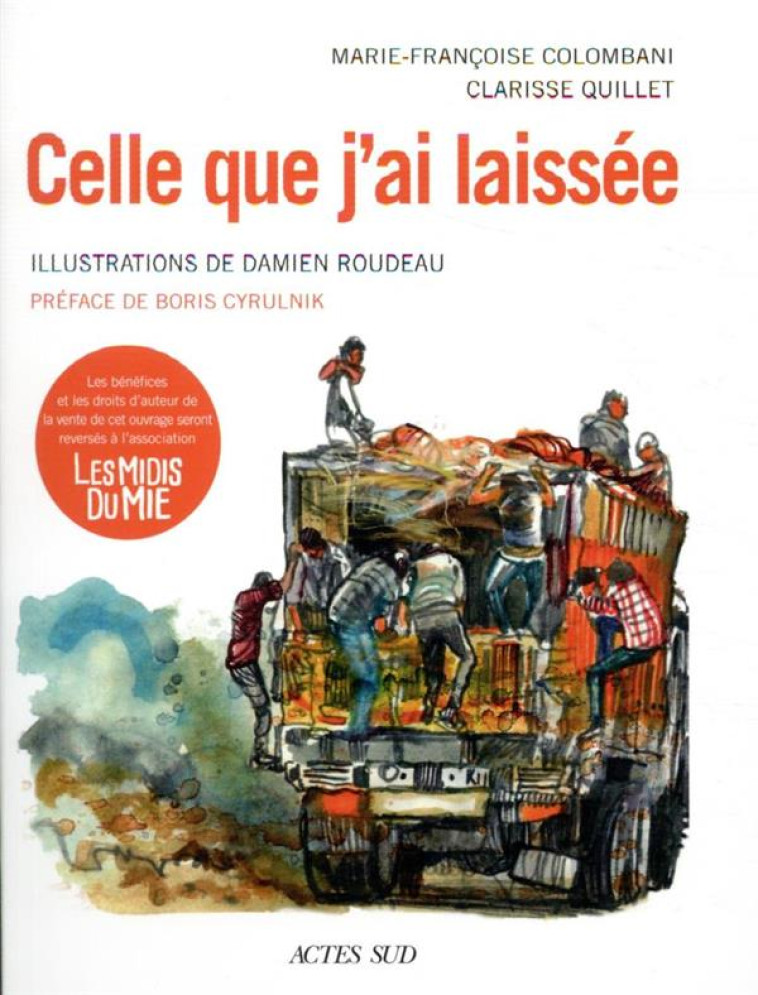 CELLE QUE J-AI LAISS?E - QUILLET/COLOMBANI - ACTES SUD