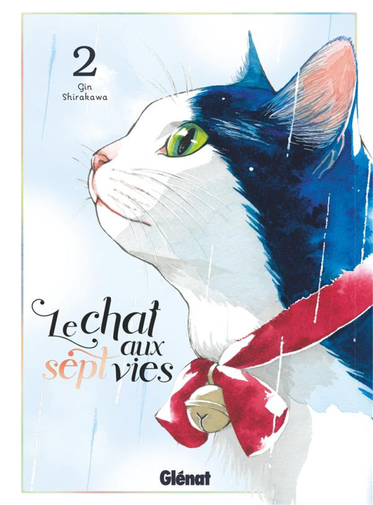 LE CHAT AUX SEPT VIES - TOME 02 - SHIRAKAWA GIN - GLENAT