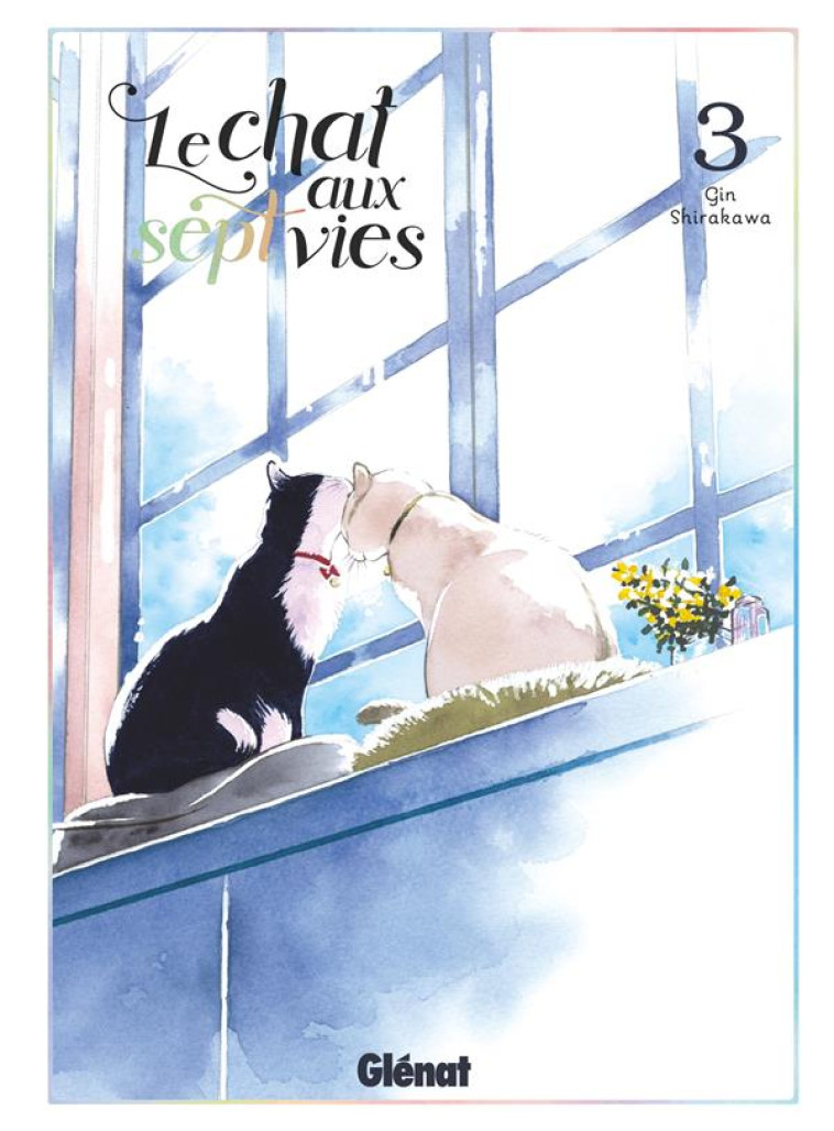 LE CHAT AUX SEPT VIES - TOME 03 - SHIRAKAWA GIN - GLENAT