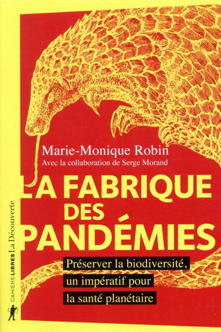 LA FABRIQUE DES PANDEMIES - ROBIN MARIE-MONIQUE - LA DECOUVERTE