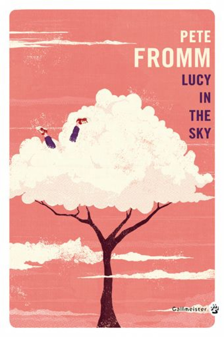 LUCY IN THE SKY - FROMM PETE - Gallmeister