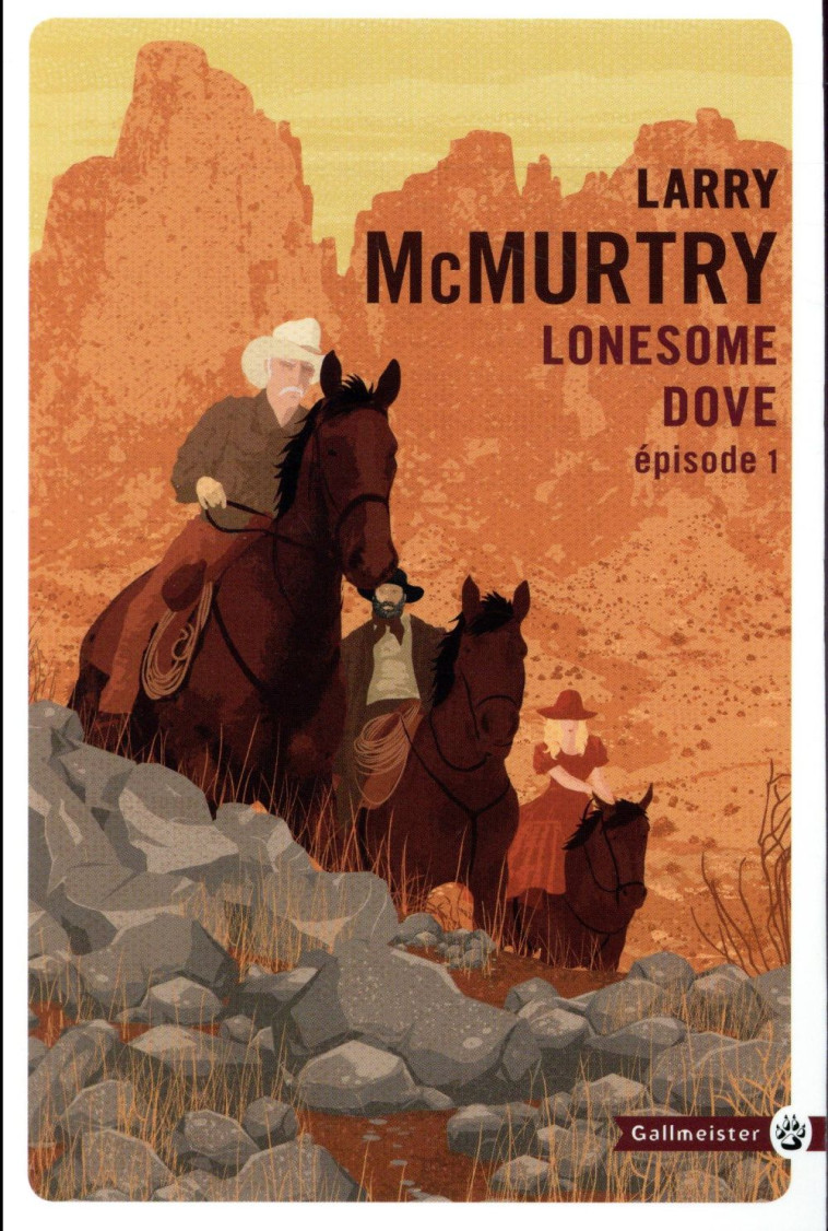 LONESOME DOVE T01 - MCMURTRY LARRY - Gallmeister