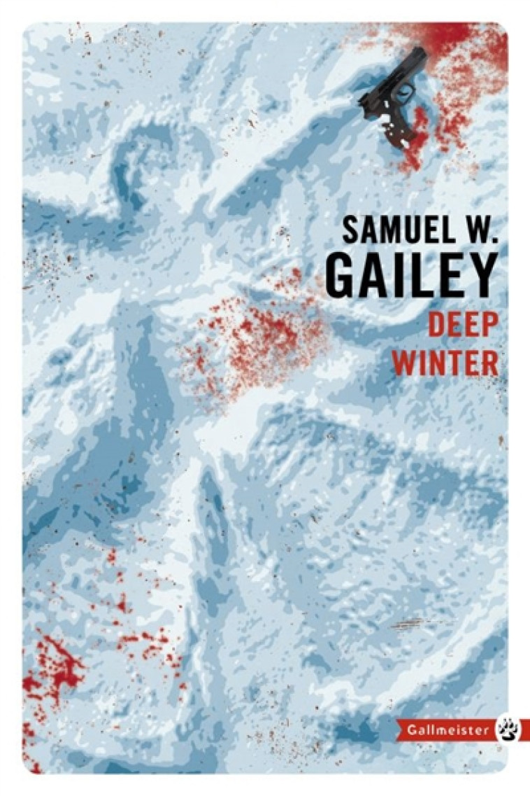 DEEP WINTER NED - GAILEY SAMUEL W. - GALLMEISTER