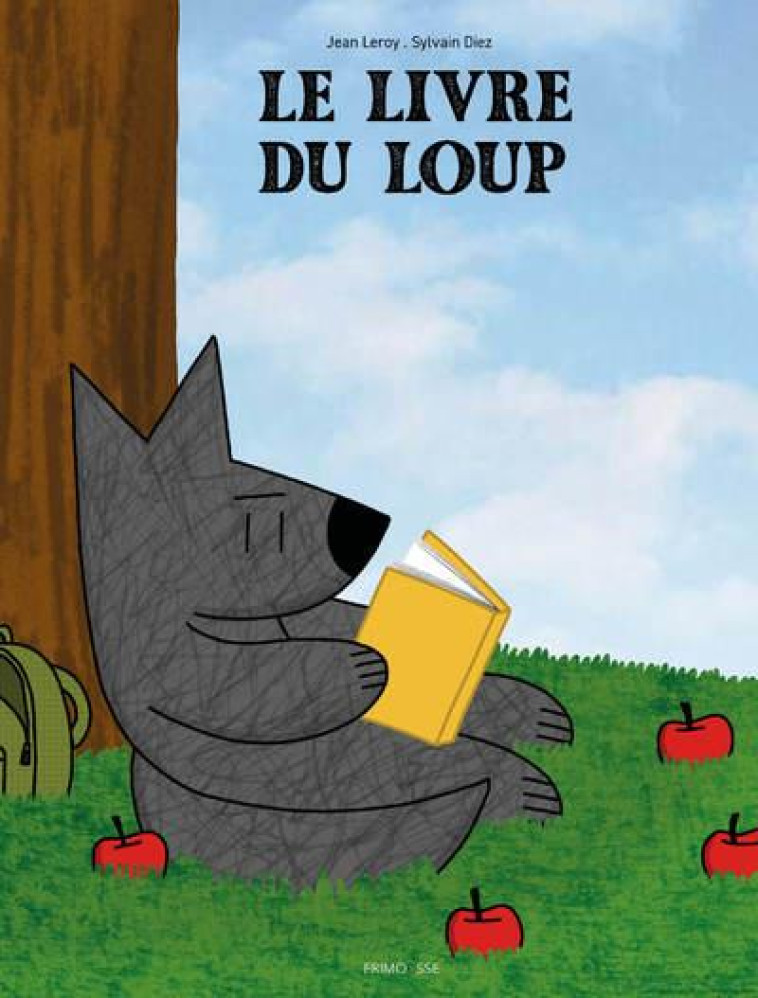 LE LIVRE DU LOUP - LEROY/DIEZ - FRIMOUSSE